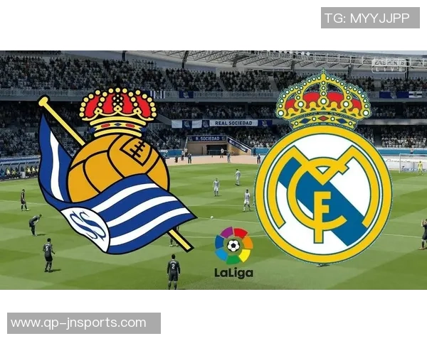 皇马主场大胜皇家社会精彩集锦回顾五球狂潮震撼全场